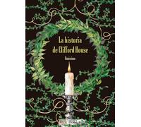 La historia de Clifford House
