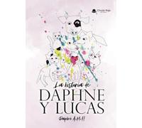 La historia de Daphne y Lucas