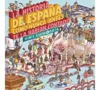 La historia de España como nunca antes te la habían contado: Un libro de Academia Play