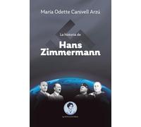 La Historia de Hans Zimmermann