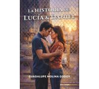 La historia de Lucía y Daniel