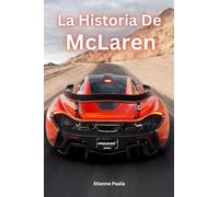 La Historia De McLaren
