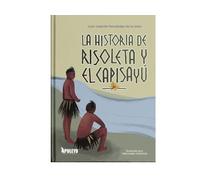 La historia de Risoleta y el capisayú