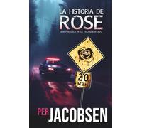 La historia de Rose: Una precuela de la trilogía Atado