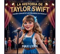 La Historia De Taylor Swift: Quién Convirtió Las Palabras En Música?: 11