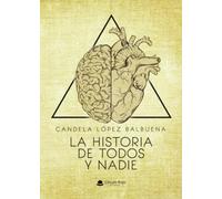 La historia de todos y nadie