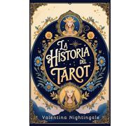La Historia Del Tarot