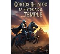 LA HISTORIA DEL TEMPLE: COLECCIÓN ORDENES MILITARES MEDIEVALES