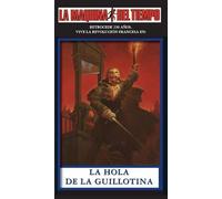 La Hola De La Guillotina: La Maquina del Tiempo: 14