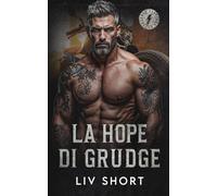 La Hope di Grudge: Un MC Romance Age-Gap & Instalove
