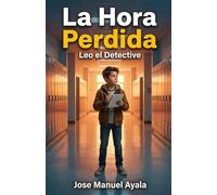La Hora Perdida: Leo el Detective: