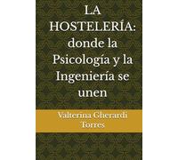 LA HOSTELERÍA: donde la Psicología y la Ingeniería se unen