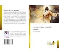 LA HOULETTE DU PROPHÈTE: VOLUME III LES CENSURES