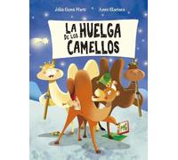 La huelga de los camellos/ The Camel's Strike