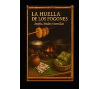 LA HUELLA DE LOS FOGONES: Anafes, bindes y hornillas
