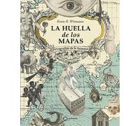 La huella de los mapas: Cartografías de lo humano