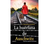 La huérfana de Auschwitz