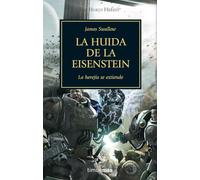 La huida de la Eisenstein 4: La herejía se extiende