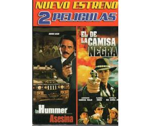 La Hummer Asesina & El De La Camisa Negra