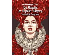 La Hungría de Erzsébet Báthory: La Condesa Sangrienta: 25