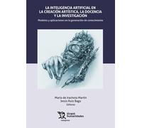 La IA en la creación artística, la docencia y la investigación: 1