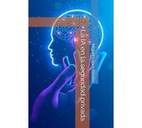 La IA en la seguridad privada.