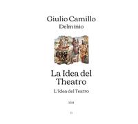 La Idea del Theatro: L'Idea del Teatro (1554)