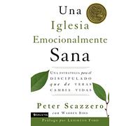Peter Scazzero Una Iglesia Emocionalmente Sana (Tascabile)