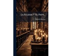 La Iglesia Y El Papa...