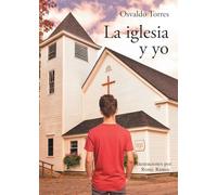 La iglesia y yo