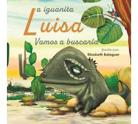 La iguanita Luisa, vamos a Buscarla