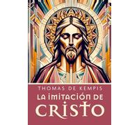 LA IMITACIÓN DE CRISTO: Edición con prólogo y notas