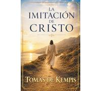 LA IMITACIÓN DE CRISTO: Libro cristiano en español.