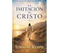 LA IMITACIÓN DE CRISTO: Libro cristiano en español.