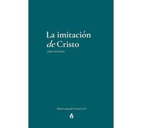 La imitación de Cristo - Libro Segundo: La vida interior y la fidelidad del corazón