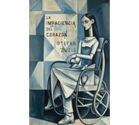 La impaciencia del corazón