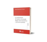 La implantación del registro de jornada digital: retos normativos y aplicación práctica