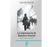 La importancia de llamarse Ernesto: Nueva traducción al español: 49