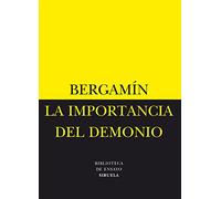 La importancia del demonio & La decadencia del analfabetismo/ The importance of the devil & The illiteracy decline: 9