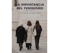 La importancia del feminismo