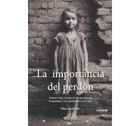 La importancia del perdón: 01