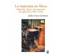 La imprenta en Álava. Historia, obras, documentos.: El siglo XX (1901-1950): 3