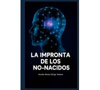 La impronta de los no-nacidos