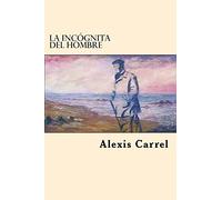 La Incognita Del Hombre (Spanish Edition)