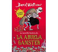 La increíble historia de la abuela gánster / Gangsta Granny