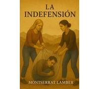LA INDEFENSION