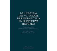 La industria del automóvil de España e Italia en perspectiva histórica