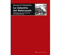 La industria del Holocausto: Reflexiones sobre la explotación del sufrimiento judío: 73