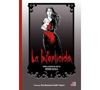 La Infanticida: Versió il·lustrada del relat de Víctor Català