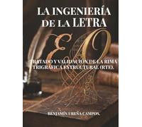 La ingeniería de la letra: Tratado y Validación de la Rima Trigráfica Estructural (RTE).